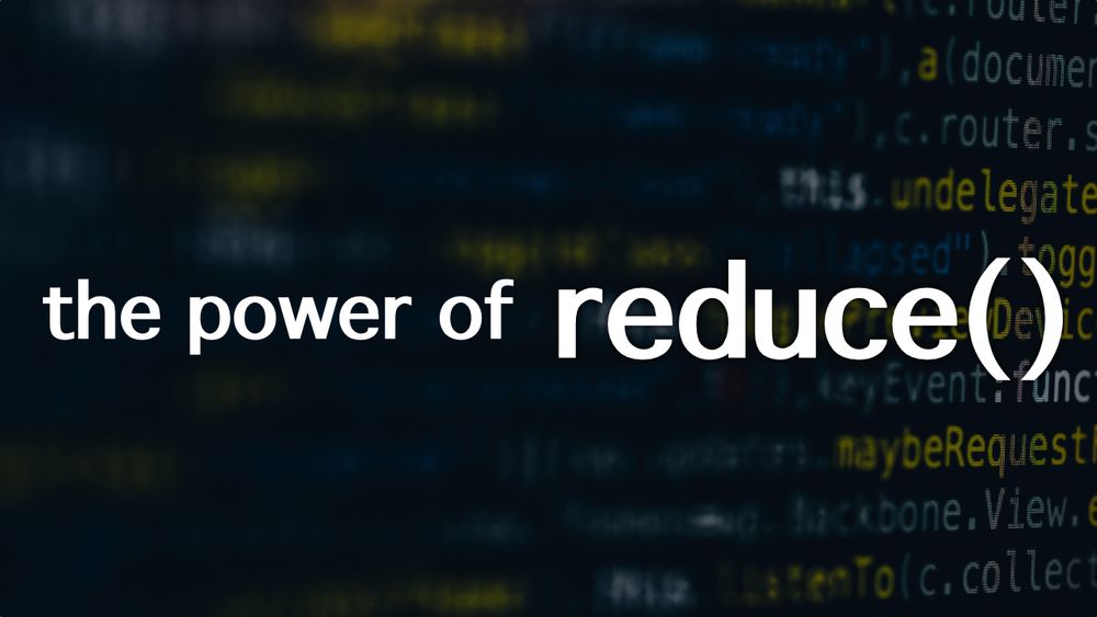 the-power-of-reduce